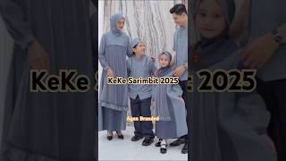 KEKE SARIMBIT 2025agenbranded fashion sarimbit2025 [upl. by Bashemeth224]