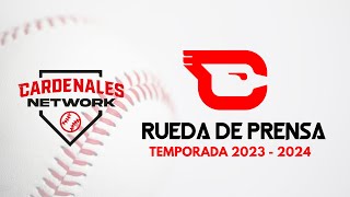 RUEDA DE PRENSA TEMP 2023  2024 CARDENALES DE LARA [upl. by Kajdan]