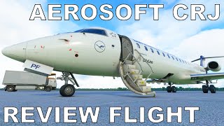 Aerosoft CRJ  Full Review  Full Flight  Microsoft Flight Simulator 2020 [upl. by Ian]