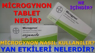 Microgynon Tablet NedirMicrogynon Tabletin Yan Etkileri NelerdirMicrogynon Tablet Nasıl Kullanılır [upl. by Wynnie64]