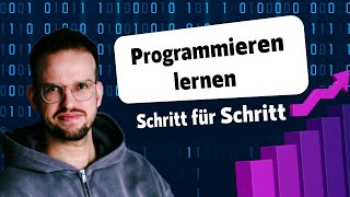 Programmieren lernen Schritt für Schritt Anleitung [upl. by Peirsen349]