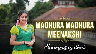 Madhura Madhura Meenakshi I Sooryagayathri [upl. by Suisyola494]