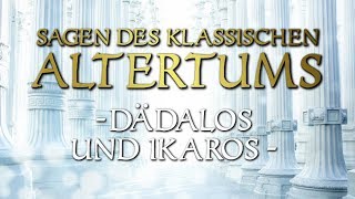 Dädalos und Ikaros  Sagen des klassischen Altertums 011 Gustav Schwab  griechische Mythologie [upl. by Binnie]