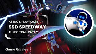 ASTROs PLAYROOM  SSD Speedway Turbo Trail Part 2 [upl. by Novahc]