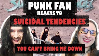 CONVERTING Punk Fan to Suicidal Tendencies Fan  You Cant Bring Me Down REACTION [upl. by Ellenig343]