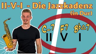 IIVI Verbindung  Die Jazzkadenz in Dur einfach erklärt Die häufigste Akkordverbindung im Jazz [upl. by Wernick]