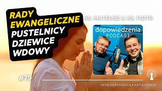 Rady ewangeliczne Dopowiedzenia Katechizm Kościoła Katolickiego [upl. by Nolly]