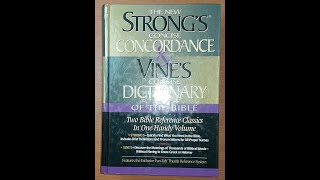 Strongs Concise Concordance and Vines Concise Dictionary of the Bible Two [upl. by Arvo]