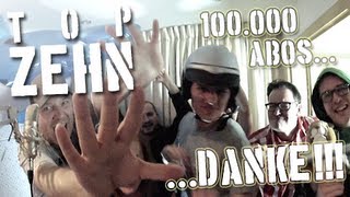 100000 Abo Special  Die Top 10 von Top Zehn [upl. by Anilok]