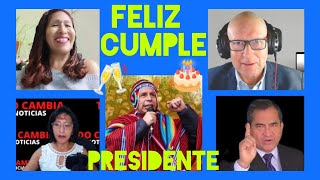 FELIZ CUMPLEAÑOS PRESIDENTE  PROGRAMA ESPECIAL CON INTY NOTICIAS TODO CAMBIA Y DR H ROSALES [upl. by Kilby]