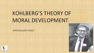 KOHLBERGS THEORY OF MORAL DEVELOPMENT [upl. by Luhe78]