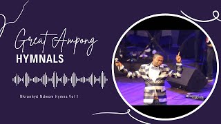 GREAT AMPONG  full worship songs Hymns melody volume 1 [upl. by Sinned]