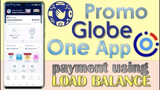 Globe One App Promo paying using Load Balance [upl. by Eet118]