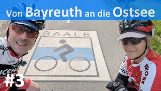 Radreise 2024 von Bayreuth an die Ostsee  3 von Jena nach Bad Dürrenberg  SaaleRadweg [upl. by Nalniuq]