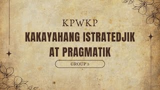 GROUP 5 Kakayahang Istratedyik at Pragmatik [upl. by Orelia]