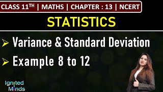 Class 11th Maths  Variance amp Standard Deviation  Example 8 to 12  Chapter 13 Statistics  NCERT [upl. by Reneta]