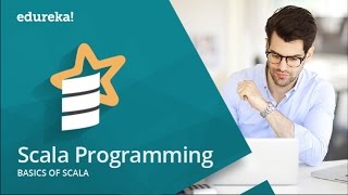 Scala Tutorial  Scala Tutorial For Beginners  Scala Programming  Spark Training  Edureka [upl. by Timms]