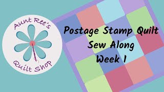 Postage Stamp Sew Along Week 1 [upl. by Shaina]