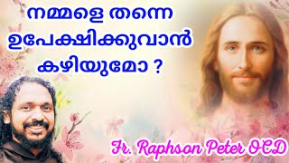 Detachment from Oneself Bible Study on Transformation Fr Raphson Peter OCD Avila Sadan Kannur [upl. by Nalhsa841]