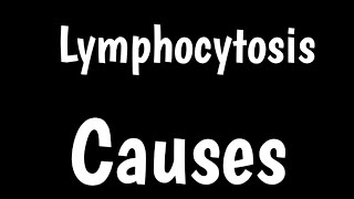 Causes of Lymphocytosis  Causes Of Increase In Lymphocytes  High Lymphocytes Symptoms [upl. by Naraj207]