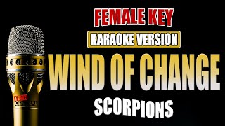 WIND OF CHANGE  Scorpions  KARAOKE HD  Female Key [upl. by Olag]