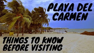 Playa Del Carmen Mexico  Everything You Need To Know [upl. by Snell981]