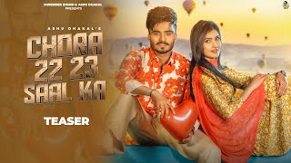 Chora 22 23 Saal Ka Teaser Ashu Dhakal Mahi Dhaka Ashu Twinkle  New Haryanvi Songs 2024 [upl. by Ecital658]