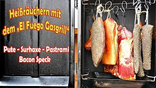 🐖🍗Fleisch Heißräuchern  nach dem Pökeln  Räuchern mit dem El Fuego Gasgrill ➡️Teil 2 [upl. by Maybelle]