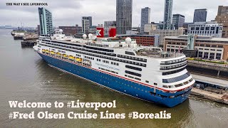 Welcome to Liverpool Fred Olsen Cruise Lines Borealis [upl. by Ahsekahs850]