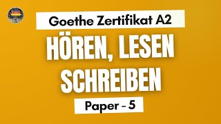 German Goethe Zertifikat A2 Exam Practice  Paper  5  Hören Lesen Schreiben mit Antworten [upl. by Normac]