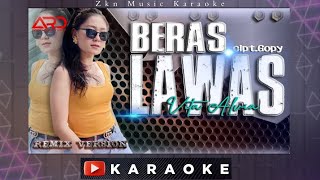 Vita Alvia  Beras Lawas Karaoke Remix [upl. by Okier]