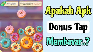 Review Jujur Aplikasi Donus Tap Apakah Aplikasi Donus Tap Terbukti Membayar [upl. by Agneta]