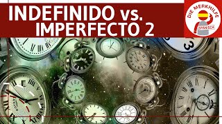 indefinido vs imperfecto 2  Beispiele amp Übungen  Unterschied  Verwendung  Spanisch Zeiten [upl. by Perusse]