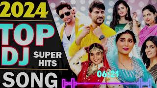 Hariyani Top DJ Songs 2024 hariyanvisong latastnewsongs hitsongs mnasongs MNAsongsd1s [upl. by Acisset]