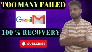 Too Many Failed Error Solution  100  Working Trick  Too Many Failed Error Solution Gmail [upl. by Riane]