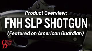 FNH SLP Shotgun Featured on American Guardian  Gun Locker [upl. by Ardnossak]