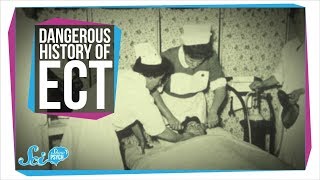 The Dangerous History of Electroconvulsive Therapy and How Its Used Today [upl. by Warren]