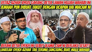 USTAZ AZHAR IDRUS LANGSUNG BIDAS HUJJAH SYEKH WAHABI INI⁉️HEBAT BETUL UAI BERANI LAWAN HUJJAH WAHABI [upl. by Buzzell]