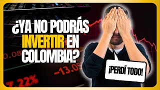 ¿LA BOLSA EN COLOMBIA PUEDE DESAPARECER  LA IMPORTANCIA DE LAS COMISIONISTAS [upl. by Liza392]