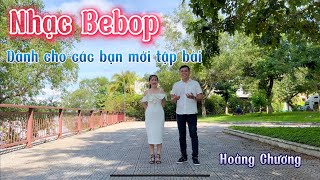 Nhạc Bebop dành cho các bạn mới tập [upl. by Walther712]