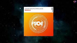 Johan Gielen amp Nikolauss  Sensoji Extended Mix FSOE [upl. by Rajiv]