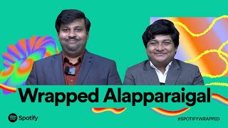 2023 Wrapped Alapparaigal Ft Gopi Sudhakar Parithabangal  Spotify India [upl. by Minica]