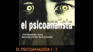 EL PSICOANALISTA I 1 AUDIOLIBRO Voz Humana [upl. by Ziladnerb371]