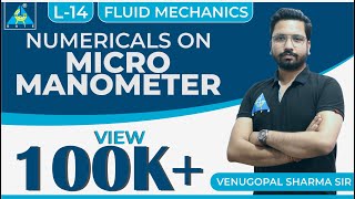 Fluid Mechanics  Module 2  Numericals on Micro Manometer Lecture 14 [upl. by Anelac]