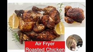 Air Fryer Roasted Chicken  Roasted Whole Chicken  Air Fryer Recipes [upl. by Dustin]