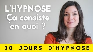 0130  Lhypnose ça consiste en quoi [upl. by Okier]