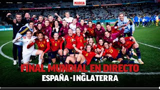 Directo  España  Inglaterra final del Mundial femenino 2023 [upl. by Aihsirt]