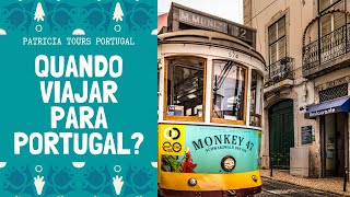 Qual a melhor altura para viajar para Portugal  Patricia Tours Portugal [upl. by Tterb]