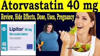 Atorvastatin 40 mg  lipitor 40 mg tablet Review  Uses Side Effects Dose Uses in pregnancy [upl. by Hartzel]