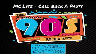 MC Lyte  Cold Rock A Party [upl. by Lertnom]